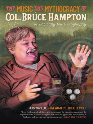 cover image of The Music and Mythocracy of Col. Bruce Hampton